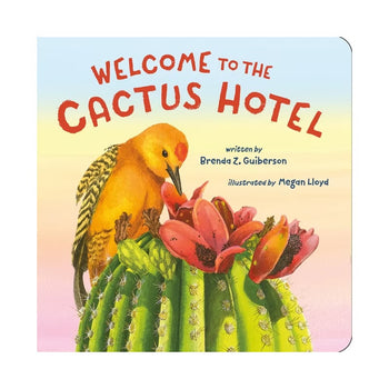 Welcome To The Cactus Hotel
