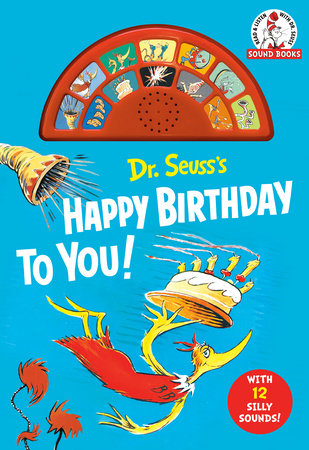 Dr. Seuss's Happy Birthday To You Sound Book