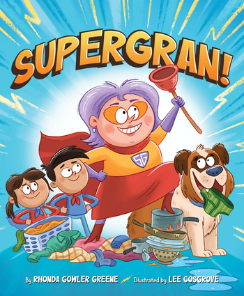 Supergran! A Picture Book For the Whole Family