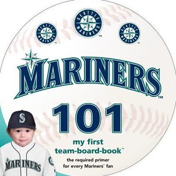 Board Books 101 / Seattle Mariners Baseball