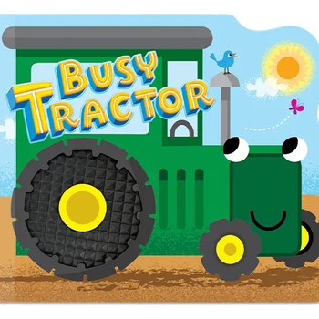 Busy Tractor - Touch & Feel Board Book