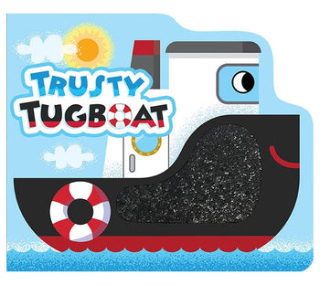 Trusty Tugboat - Touch & Feel Board Book